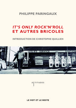 It's only rock'n'roll  et autres bricoles