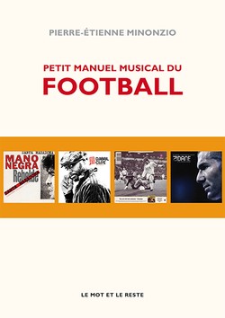 Petit Manuel musical du football