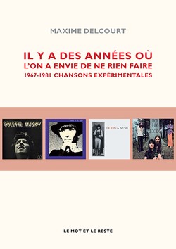 Il y a des années où l'on a envie de ne rien faire