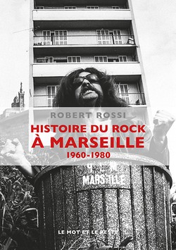 Histoire du rock à Marseille