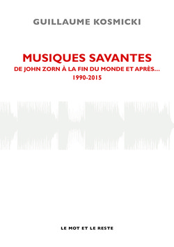 Musiques savantes Tome III