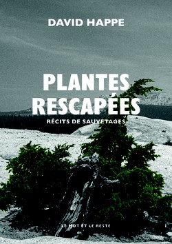PLANTES RESCAPÉES