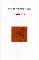 Caillots