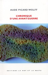 Chronique d’une avant-guerre