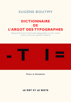 Dictionnaire de l’argot des typographes